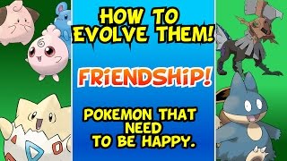 How To Evolve Pokemon That Need To Be Happy or Friends  New Players Guide To Pokemon [upl. by Barbee407]