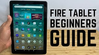 Amazon Fire HD10 Tablet  Complete Beginners Guide [upl. by Bittencourt]