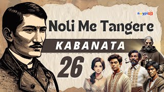 Noli Me Tangere Kabanata 26  Buod Tauhan Aral atbp  NoypiTV [upl. by Joella]