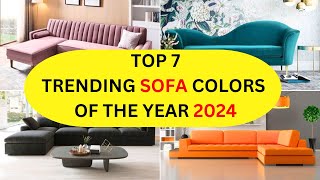 Top 7 Sofa colour trends 2024  Trending sofa colours  sofa colour [upl. by Aniloj983]