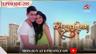 Saraswatichandra  Season 1  Episode 295 [upl. by Orva]