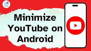 How to Minimize YouTube on Android [upl. by Ladnyc]