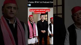 Akhilesh yadav Ji podcast episode coming soon [upl. by Arlene]