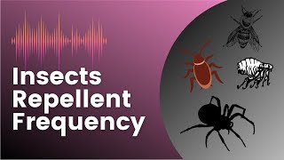 Insect Repellent Sound [upl. by Nonnahs]