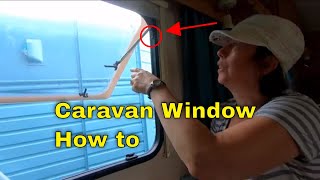 Caravan Window  How to [upl. by Nollahp]