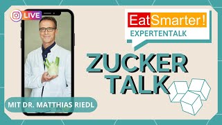 Eat Smarter Zuckertalk mit Dr Matthias Riedl  Endlich zuckerfrei [upl. by Loree]