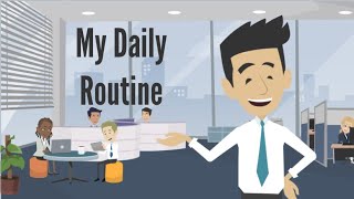 My Daily Routine [upl. by Neenahs]