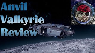 Star Citizen Anvil Valkyrie Review [upl. by Wes]