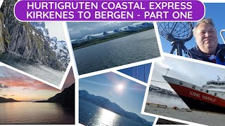 Hurtigruten Coastal Express  Kirkenes to Bergen  Part One [upl. by Yesmar962]