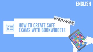 How to create safe digital exams in BookWidgets  WEBINAR [upl. by Eilis838]