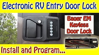 Electronic RV Entry Door Lock  Installation and Programming  Bauer EM [upl. by Kulda8]