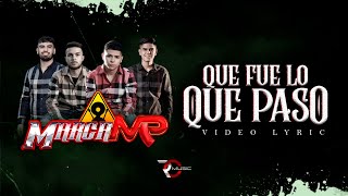 Que Fue Lo Que Paso  Marca MP Video Letra [upl. by Eirrok]