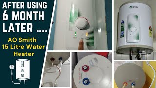 AO Smith 15 Litre Storage Water Heater Geyser White 5 Star after 6 month using 2021 [upl. by Watt]