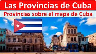 Provincias de Cuba [upl. by Yraht]