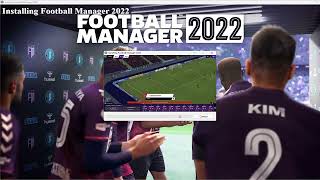 Football Manager 2022 PC  Download the full version of the game [upl. by Aikaj]