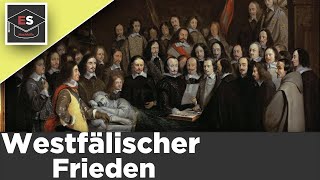 Westfälischer Frieden  Dreißigjähriger Krieg  Achtzigjähriger Krieg  einfach erklärt [upl. by Rramal]