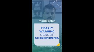 What are the 7 Early Signs of Schizophrenia  MindPlus [upl. by Sanford]