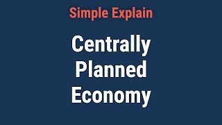 What Is a Centrally Planned Economy [upl. by Aisanat379]