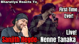 REACTION  Sanjith Hegde Live Performance  Nenne Tanaka Song [upl. by Denby]