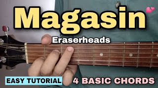 Magasin Guitar Tutorial  Eraserheads 4 EASY CHORDS [upl. by Laeira]