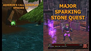 Major Sparking Stone Quest Walkthrough  Asherons Call Gameplay [upl. by Analise]