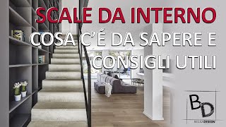 SCALE DA INTERNO  Cosa cè da sapere e CONSIGLI UTILI  Belula Design [upl. by Clari]