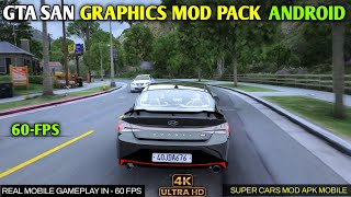 Gta Sa GRAPHICS MODPACK Android 🔥 Gta San DEFINITIVE EDITION MOBILE [upl. by Ferd690]