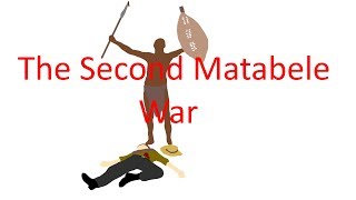 Tongafa History  The Second Matabele War [upl. by Pollard]