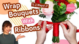 2 Ways to Wrap Your Silk Flower Bouquets with Ribbons  Bows Variations No Pins ampGlue DIY Wedding [upl. by Harvard118]