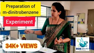 Preparation of mdinitrobenzene from nitrobenzene PART I experiment BSc BCU SGKmistry [upl. by Gard496]