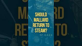 Should Mallard Return To Steam [upl. by Essy930]