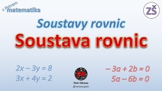 Soustavy rovnic  Soustava rovnic  Matematika 9 ZŠ 2024 [upl. by Haimrej]