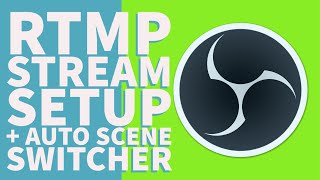 DIY Home RTMP Server Streamlabs to OBS wAuto Scene Switcher  Remote Control for Phone LiveU GoPro [upl. by Stargell]