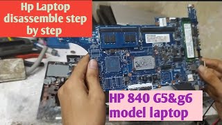 HOW TO DISASSEMBLE HP LAPTOP  MODEL HP 840G5ampG6DISASSAMBLE ONE BY ONE EASILY [upl. by Charo]