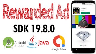 Rewarded Ad  2021 AdMob SDK 1980  Android Studio  Java [upl. by Iover]