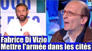 Faire intervenir larmée dans les cités chaudes  débat avec Fabrice Di Vizio 🤔 TPMP réaction [upl. by Nolana203]