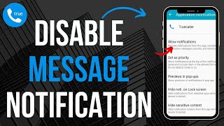 How To Disable Message Notification On TrueCaller NEW [upl. by Doownyl119]