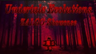 Undertale Evolutions ZALGO Showcase [upl. by Akienahs]