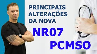 Principais alterações da nova NR7 PCMSO [upl. by Chaffin]