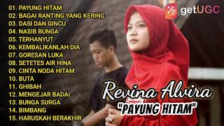 DANGDUT KLASIK COVER REVINA ALVIRA FULL ALBUM 2021  Payung Hitam Bagai Ranting Yang Kering [upl. by Winola862]