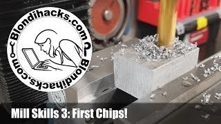 Vertical Mill Tutorial 3  First chips [upl. by Gilles232]