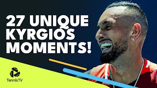 27 Unique Nick Kyrgios ATP Tennis Moments [upl. by Oimetra]