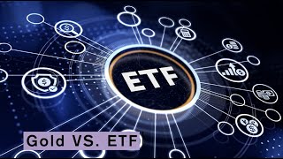 Gold ETF vs Physical Gold Ownership [upl. by Retnuh893]