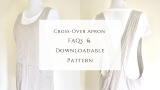 Crossover Apron FAQs amp Downloadable Pattern [upl. by Catlee]