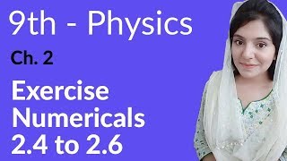 Physics Chapter no 2 Numerical 24 to 26  Physics Chapter 2 kinematics  9th Class [upl. by Huoh]