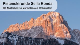 Pistenskirunde Sella Ronda mit Abstecher zur Marmolada [upl. by Yarled939]