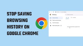 How to Stop Saving Browsing History on Google Chrome [upl. by Ocker25]