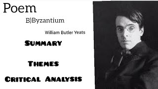 Poem B Byzantium By WB Yeats  Summary Themes and Critical Analysis english [upl. by Yaj]