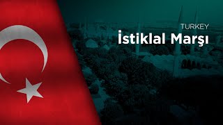 National Anthem of Turkey  İstiklal Marşı [upl. by Aidyl649]