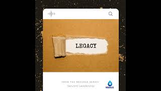 The Legacy of a Servant Leader  Part 1 Servant Leadership [upl. by Attecnoc]